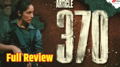 Article 370: 'आर्टिकल 370' पर बनीं फिल्म आज रिलीज, यहाँ से देखिए रिव्यू